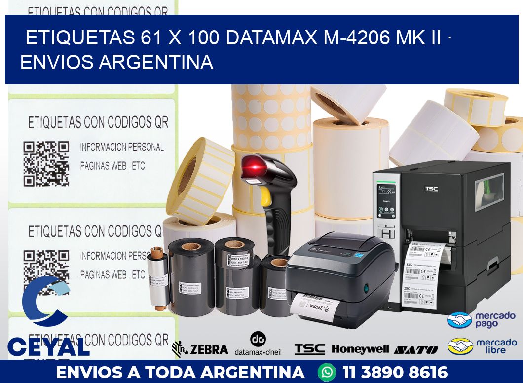 ETIQUETAS 61 x 100 DATAMAX M-4206 MK II · ENVIOS ARGENTINA
