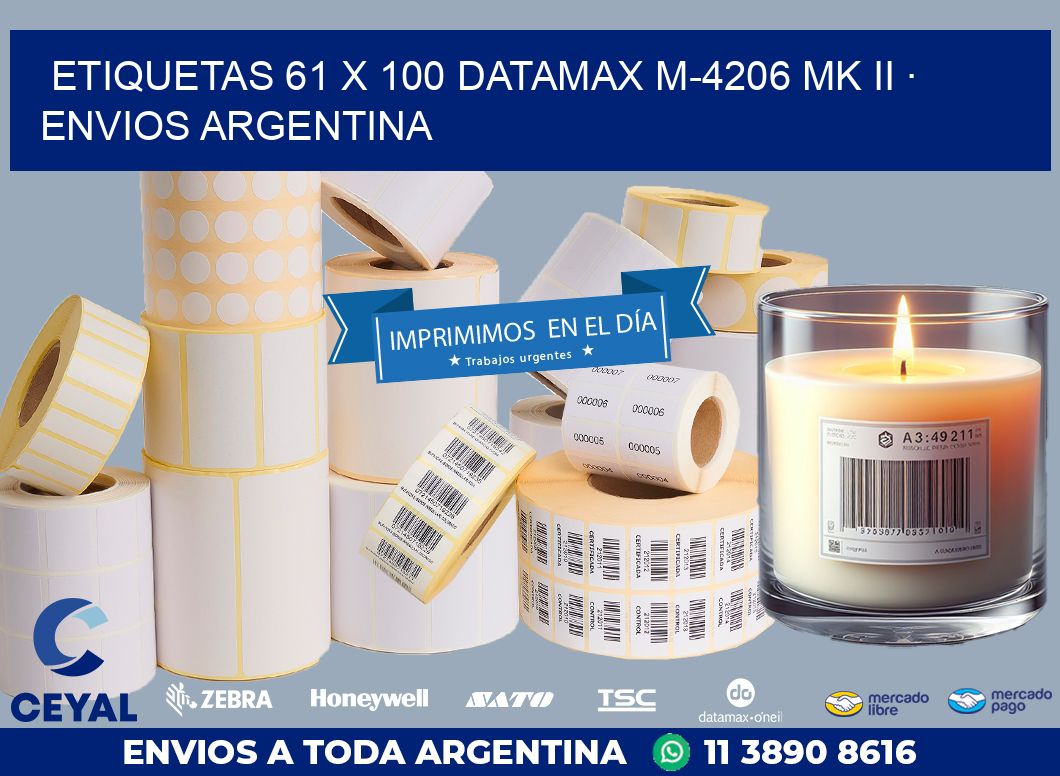 ETIQUETAS 61 x 100 DATAMAX M-4206 MK II · ENVIOS ARGENTINA