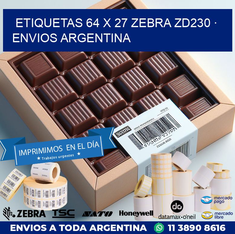 ETIQUETAS 64 x 27 ZEBRA ZD230 · ENVIOS ARGENTINA