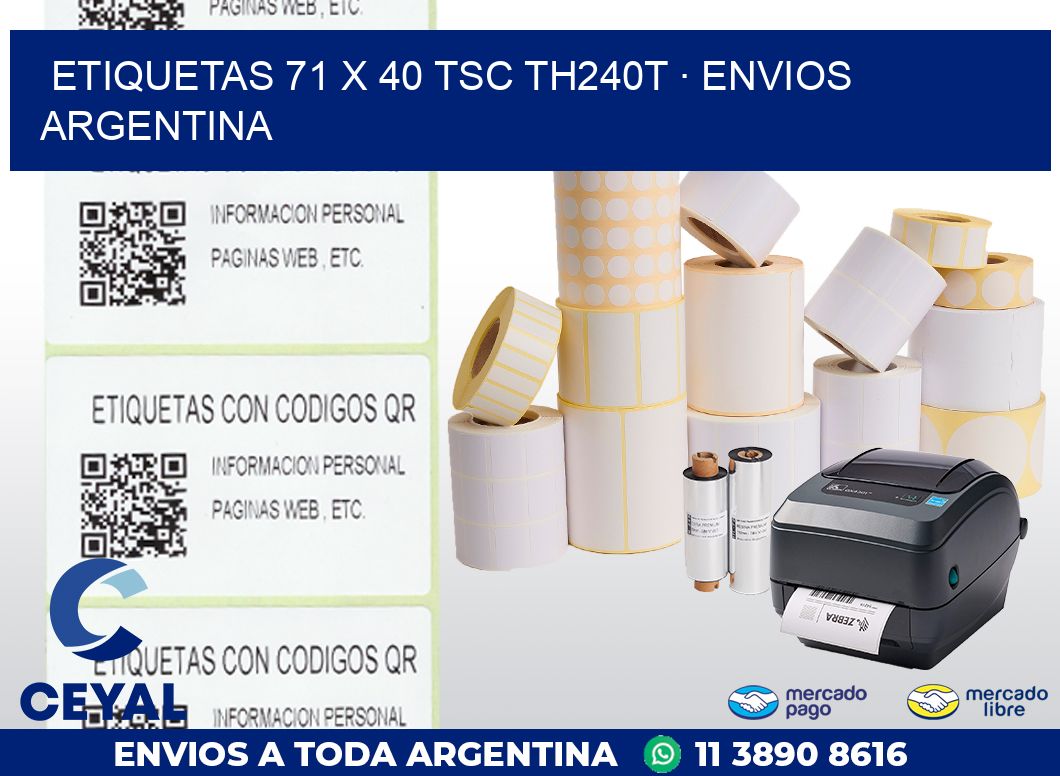 ETIQUETAS 71 x 40 TSC TH240T · ENVIOS ARGENTINA