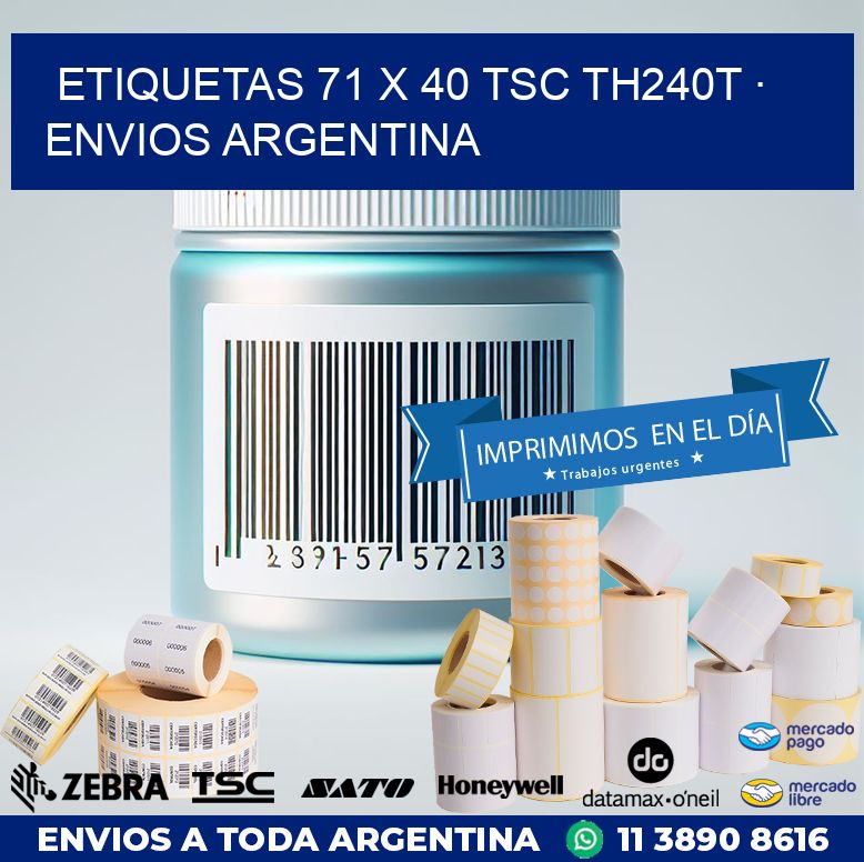 ETIQUETAS 71 x 40 TSC TH240T · ENVIOS ARGENTINA
