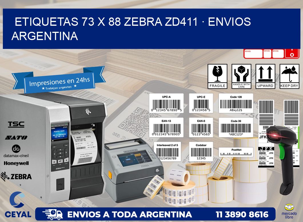 ETIQUETAS 73 x 88 ZEBRA ZD411 · ENVIOS ARGENTINA