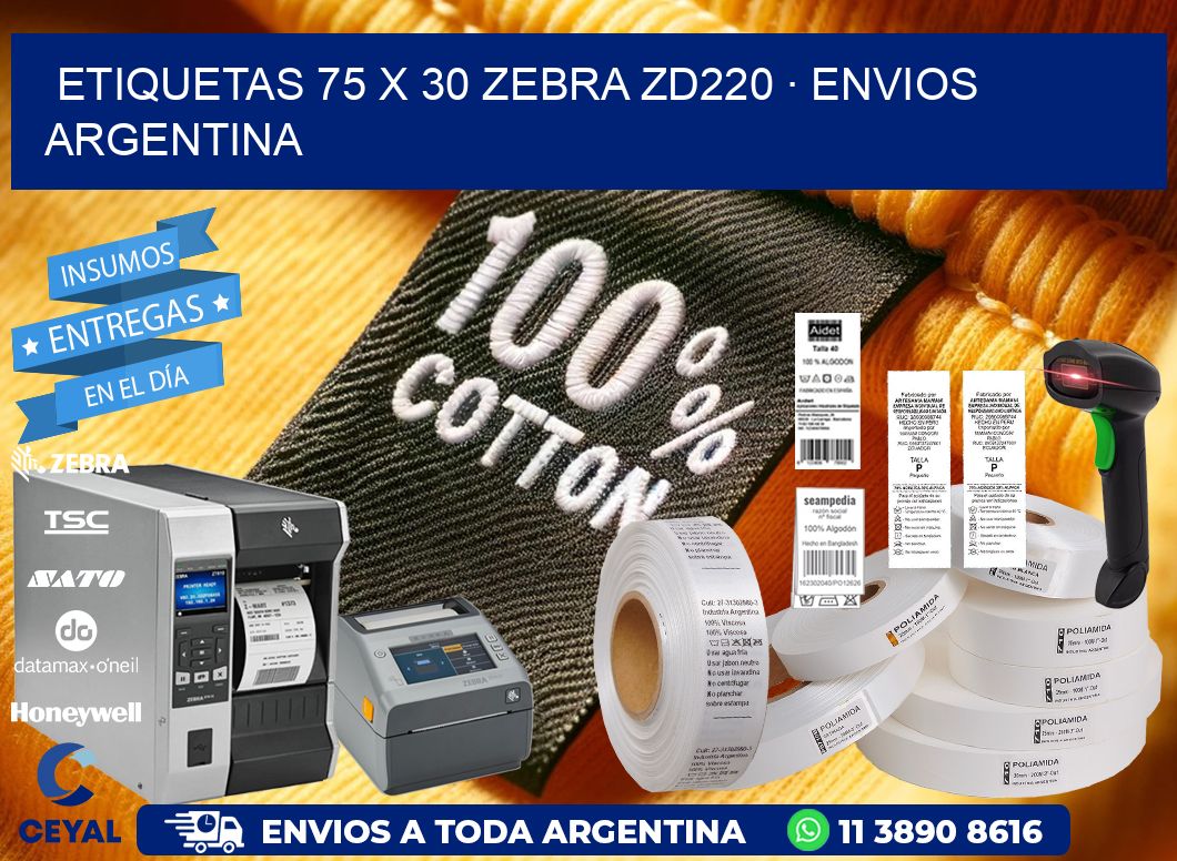 ETIQUETAS 75 x 30 ZEBRA ZD220 · ENVIOS ARGENTINA