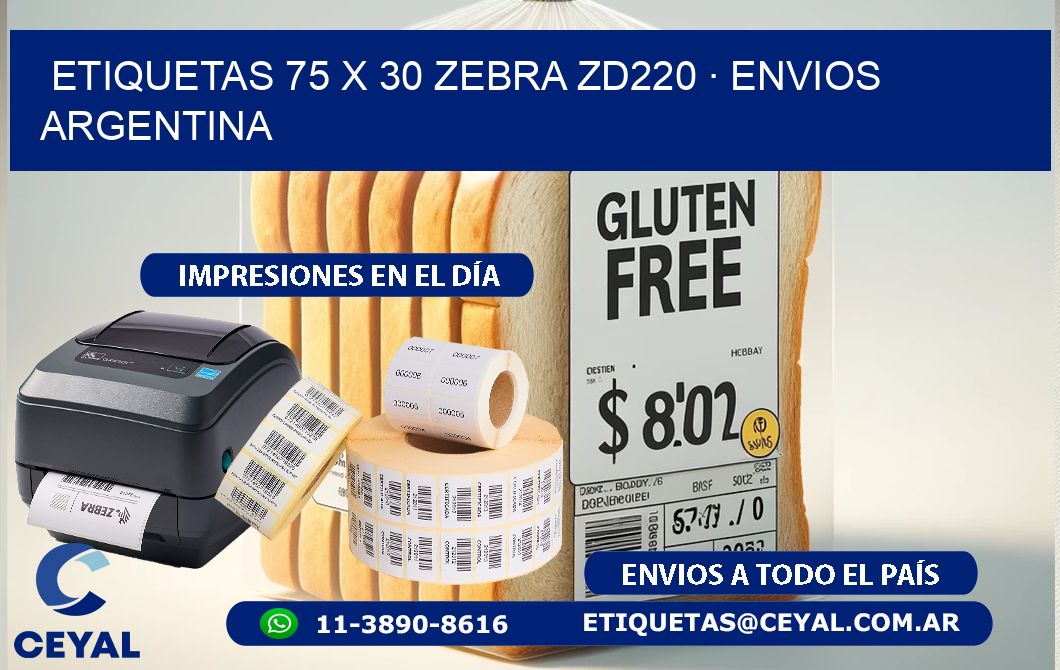 ETIQUETAS 75 x 30 ZEBRA ZD220 · ENVIOS ARGENTINA