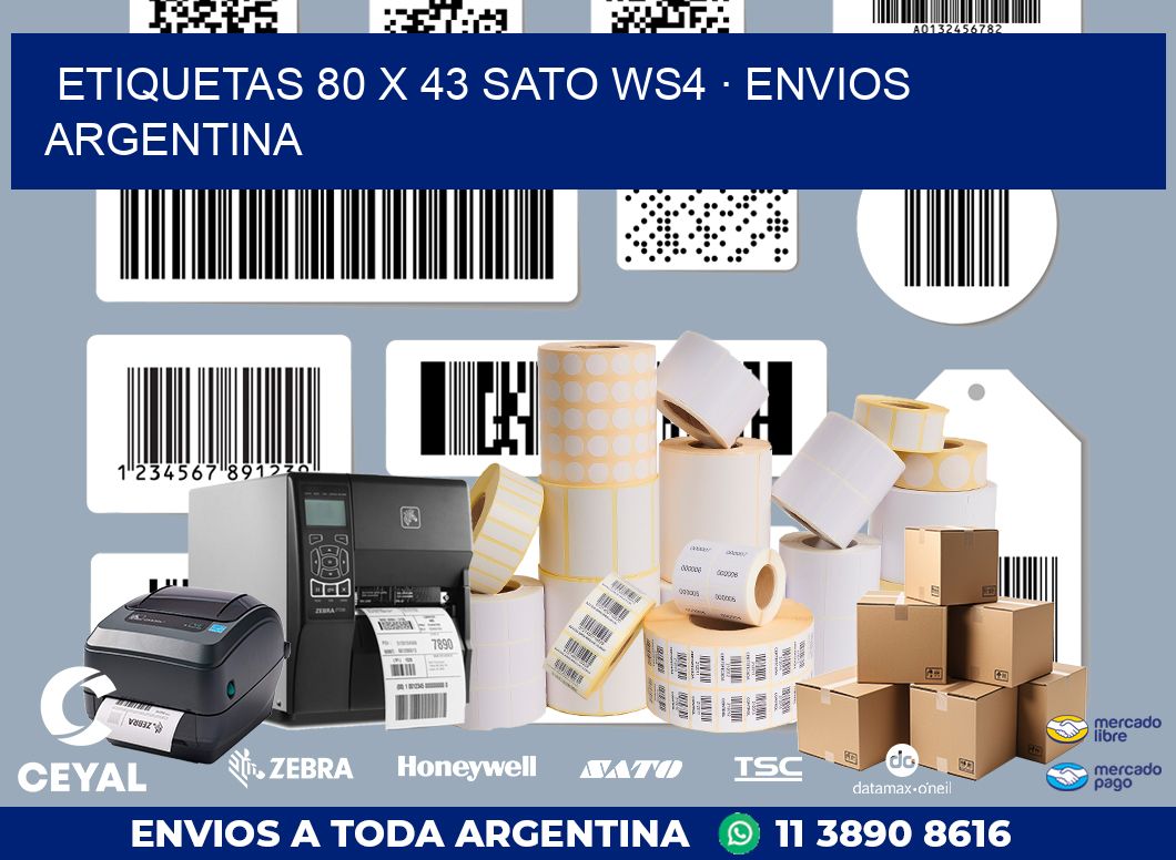 ETIQUETAS 80 x 43 SATO WS4 · ENVIOS ARGENTINA