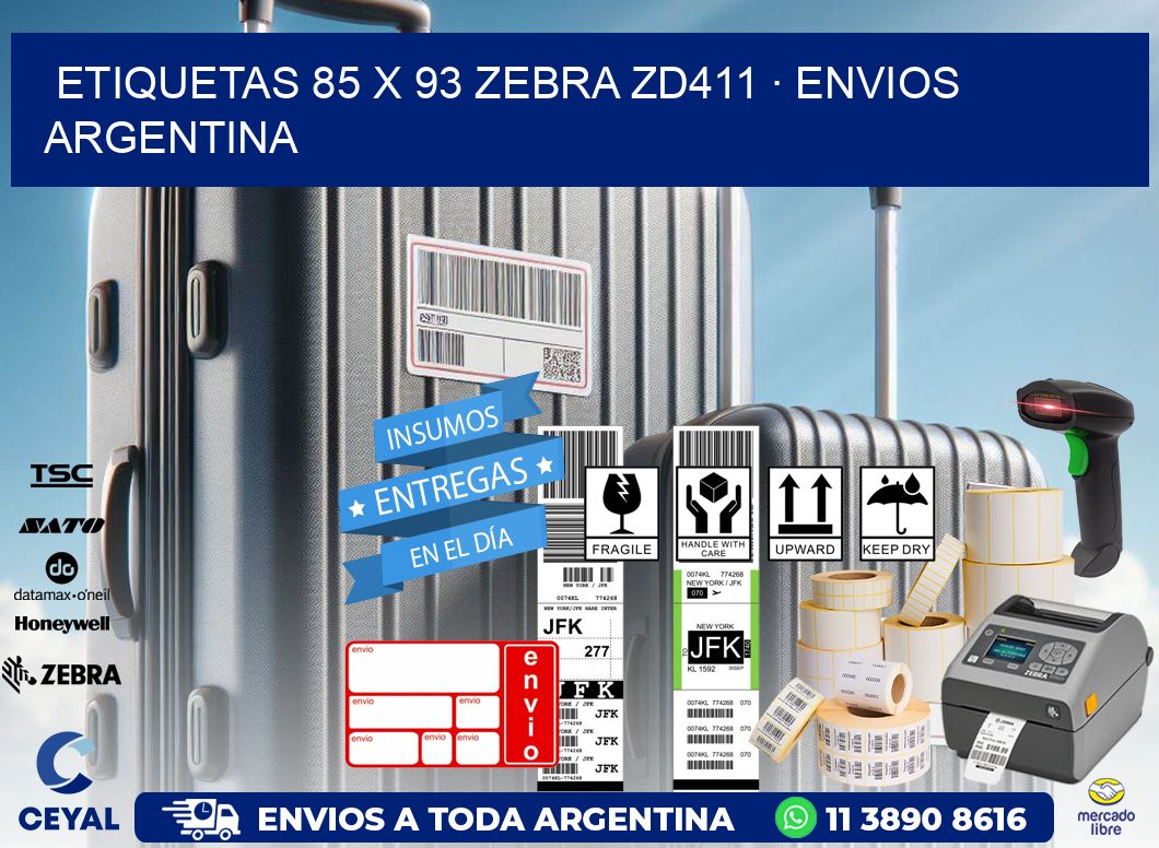 ETIQUETAS 85 x 93 ZEBRA ZD411 · ENVIOS ARGENTINA