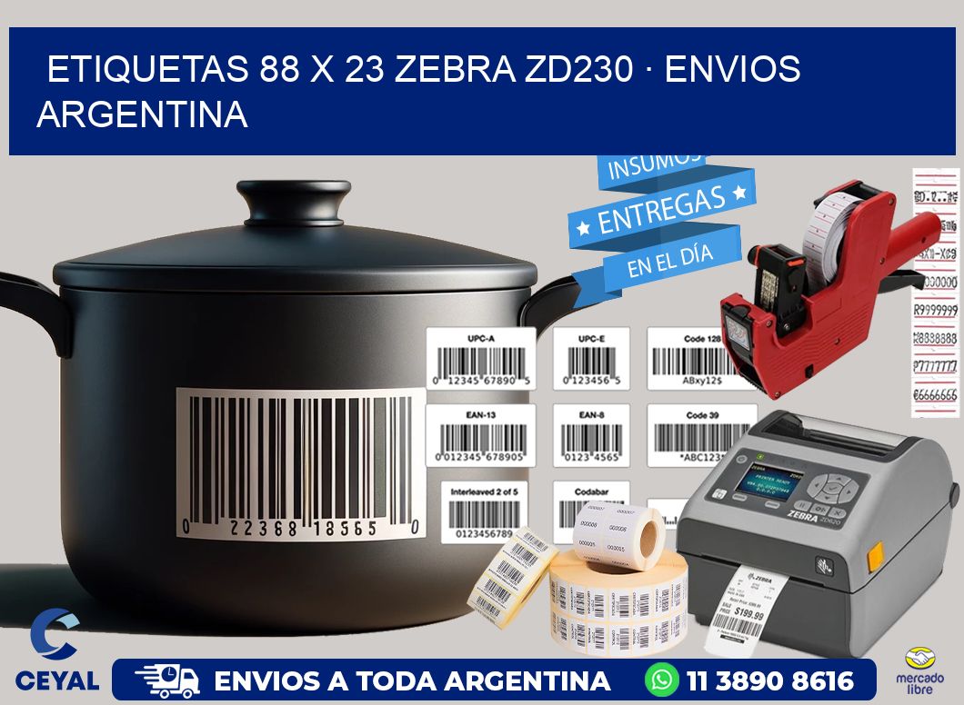 ETIQUETAS 88 x 23 ZEBRA ZD230 · ENVIOS ARGENTINA
