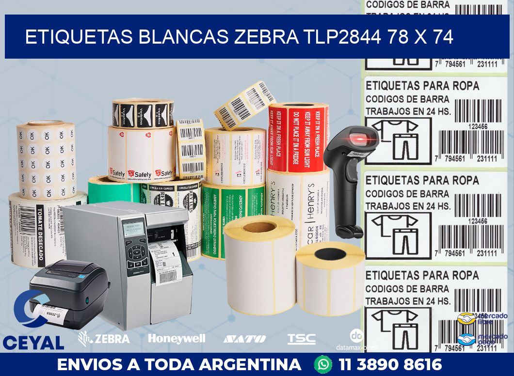 ETIQUETAS BLANCAS ZEBRA TLP2844 78 x 74