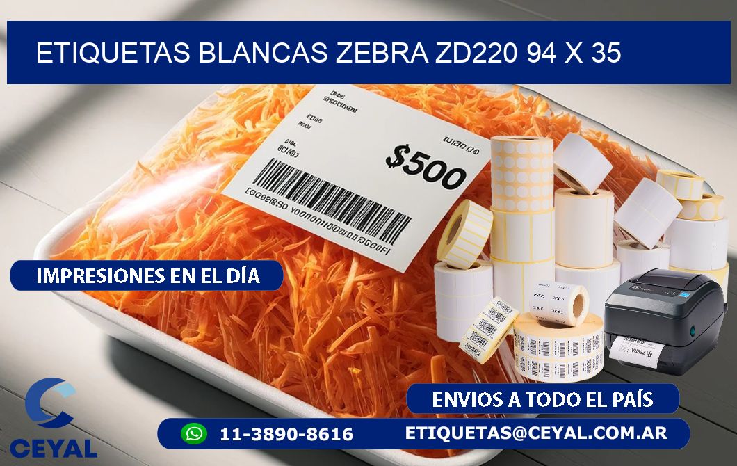 ETIQUETAS BLANCAS ZEBRA ZD220 94 x 35
