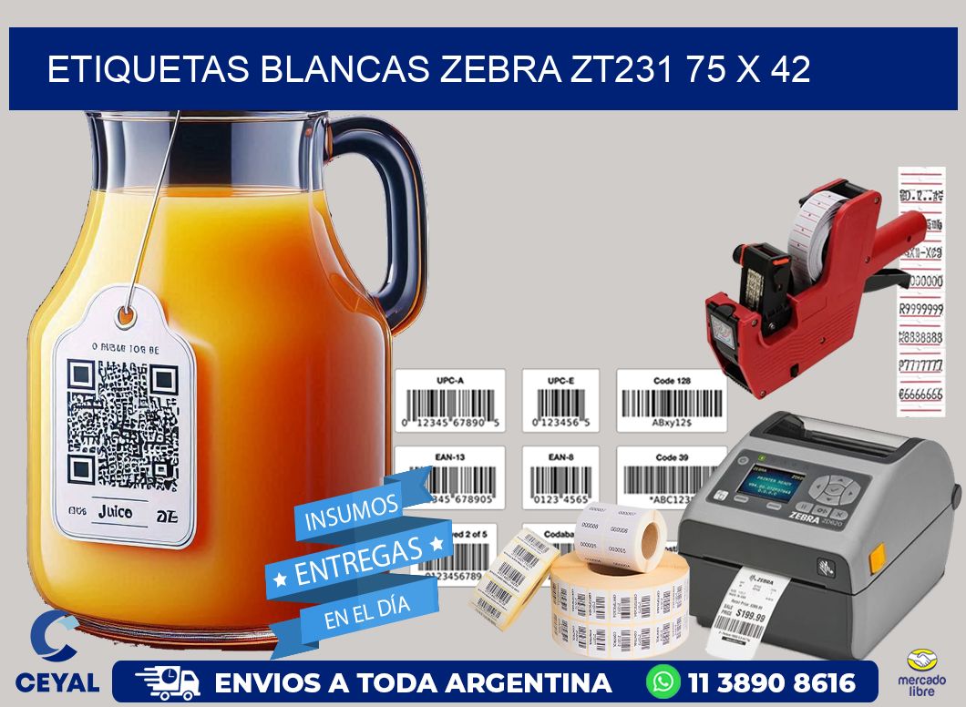 ETIQUETAS BLANCAS ZEBRA ZT231 75 x 42