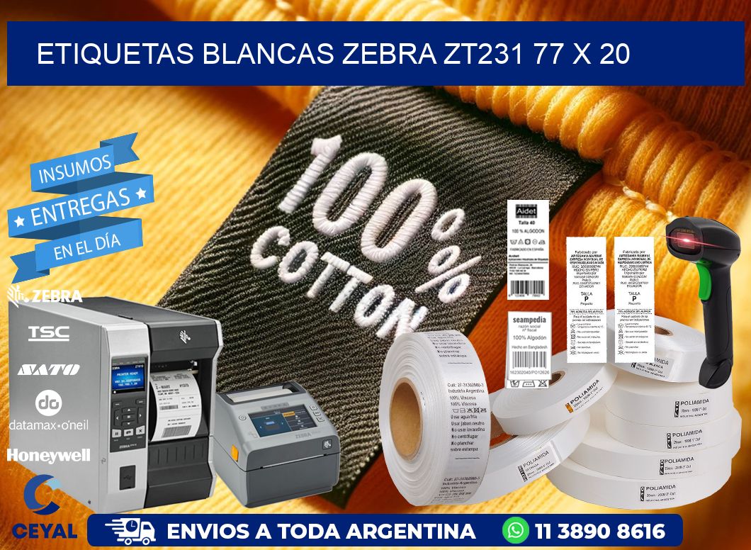 ETIQUETAS BLANCAS ZEBRA ZT231 77 x 20