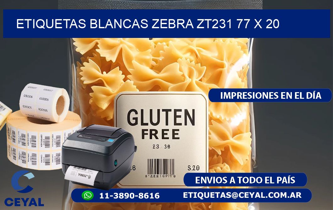 ETIQUETAS BLANCAS ZEBRA ZT231 77 x 20