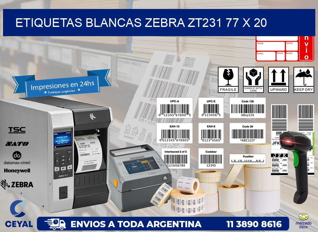 ETIQUETAS BLANCAS ZEBRA ZT231 77 x 20
