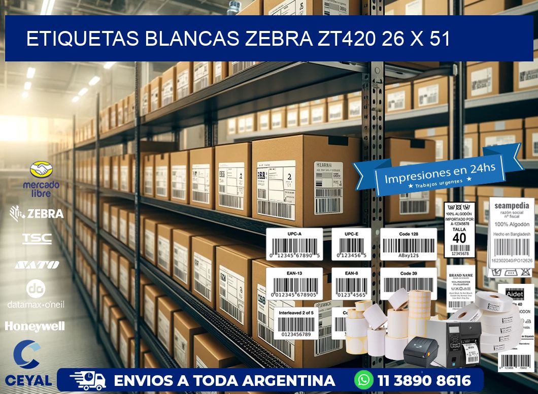 ETIQUETAS BLANCAS ZEBRA ZT420 26 x 51