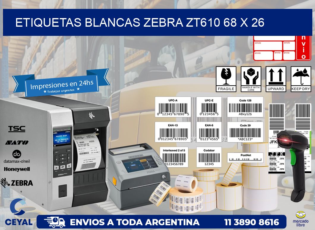 ETIQUETAS BLANCAS ZEBRA ZT610 68 x 26