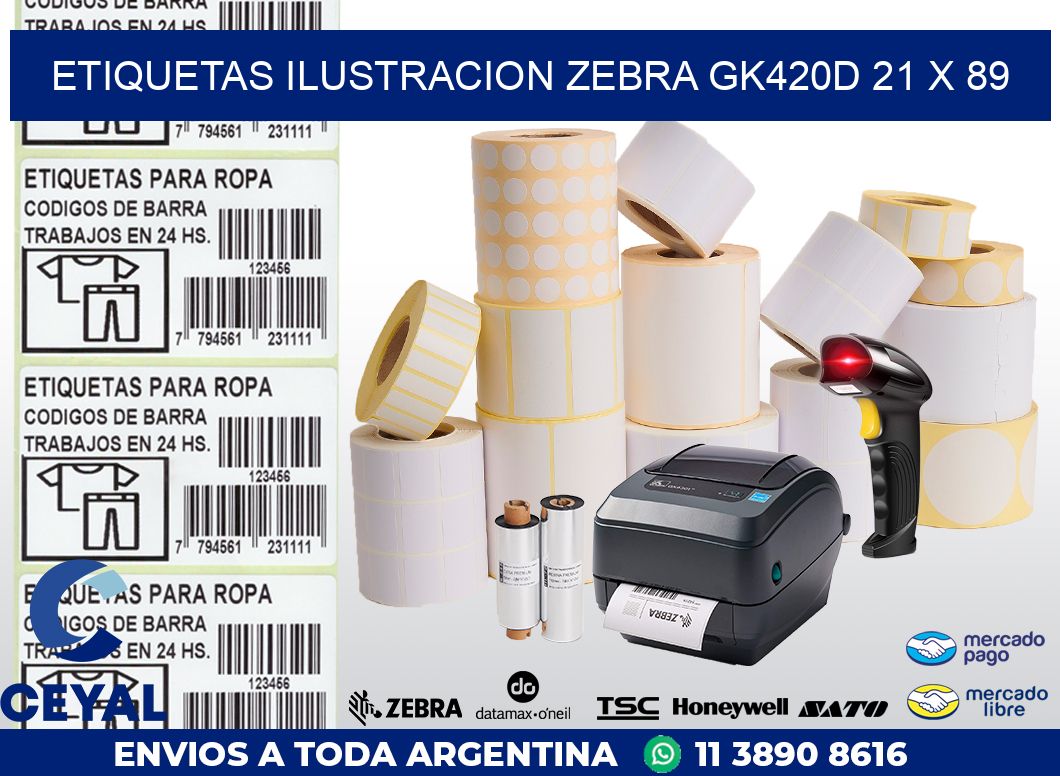 ETIQUETAS ILUSTRACION ZEBRA GK420D 21 x 89