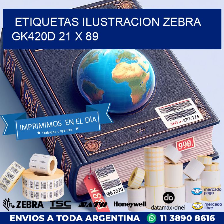ETIQUETAS ILUSTRACION ZEBRA GK420D 21 x 89
