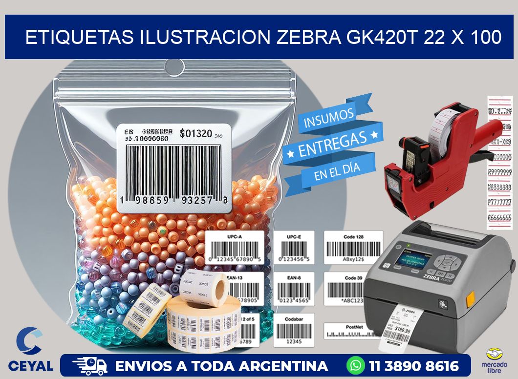 ETIQUETAS ILUSTRACION ZEBRA GK420T 22 x 100