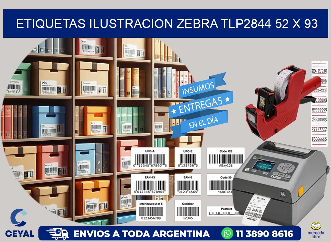 ETIQUETAS ILUSTRACION ZEBRA TLP2844 52 x 93