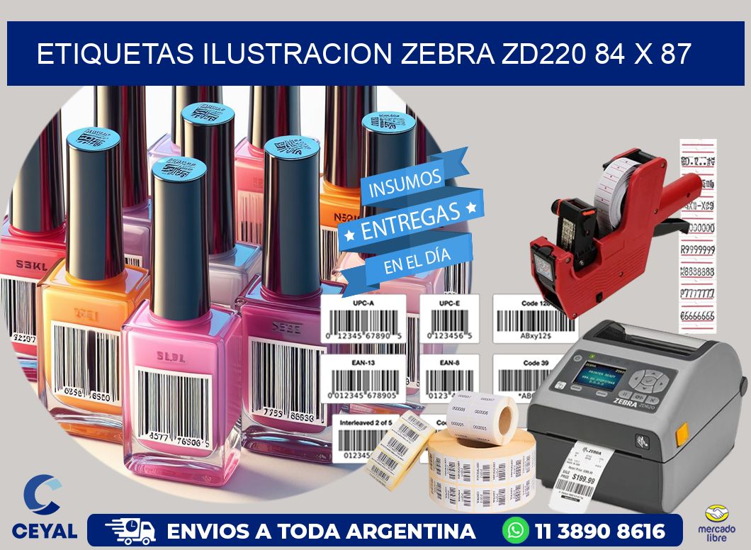 ETIQUETAS ILUSTRACION ZEBRA ZD220 84 x 87