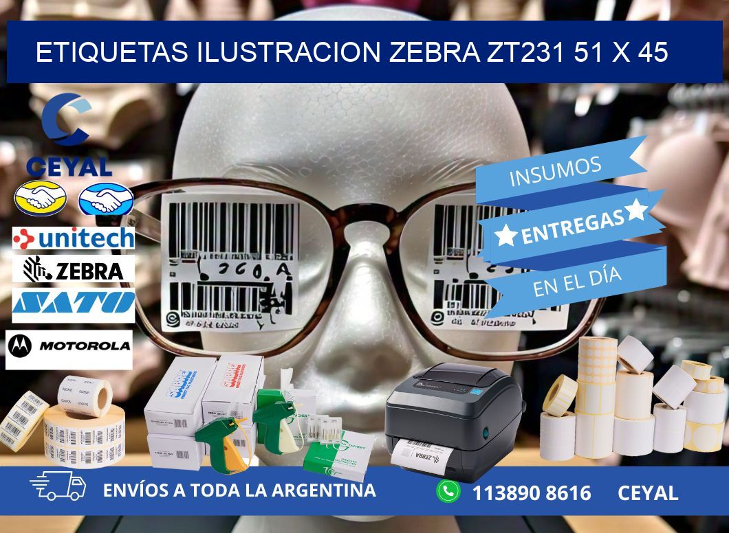 ETIQUETAS ILUSTRACION ZEBRA ZT231 51 x 45
