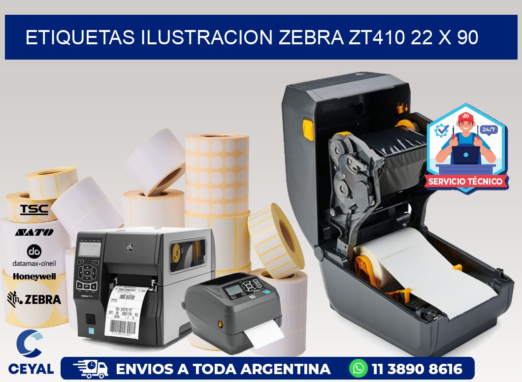 ETIQUETAS ILUSTRACION ZEBRA ZT410 22 x 90