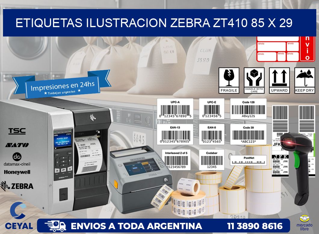 ETIQUETAS ILUSTRACION ZEBRA ZT410 85 x 29