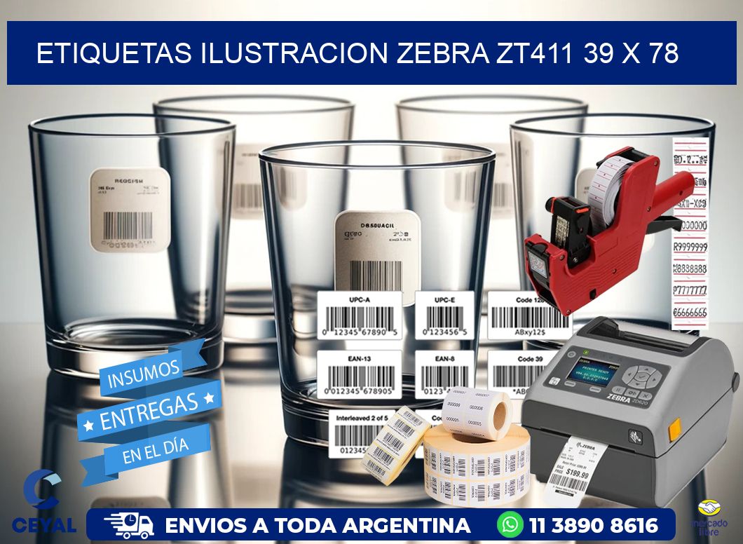 ETIQUETAS ILUSTRACION ZEBRA ZT411 39 x 78