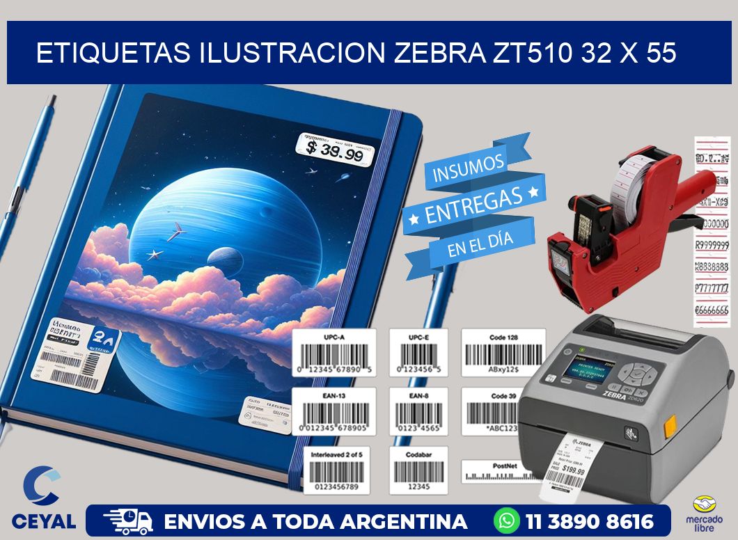 ETIQUETAS ILUSTRACION ZEBRA ZT510 32 x 55