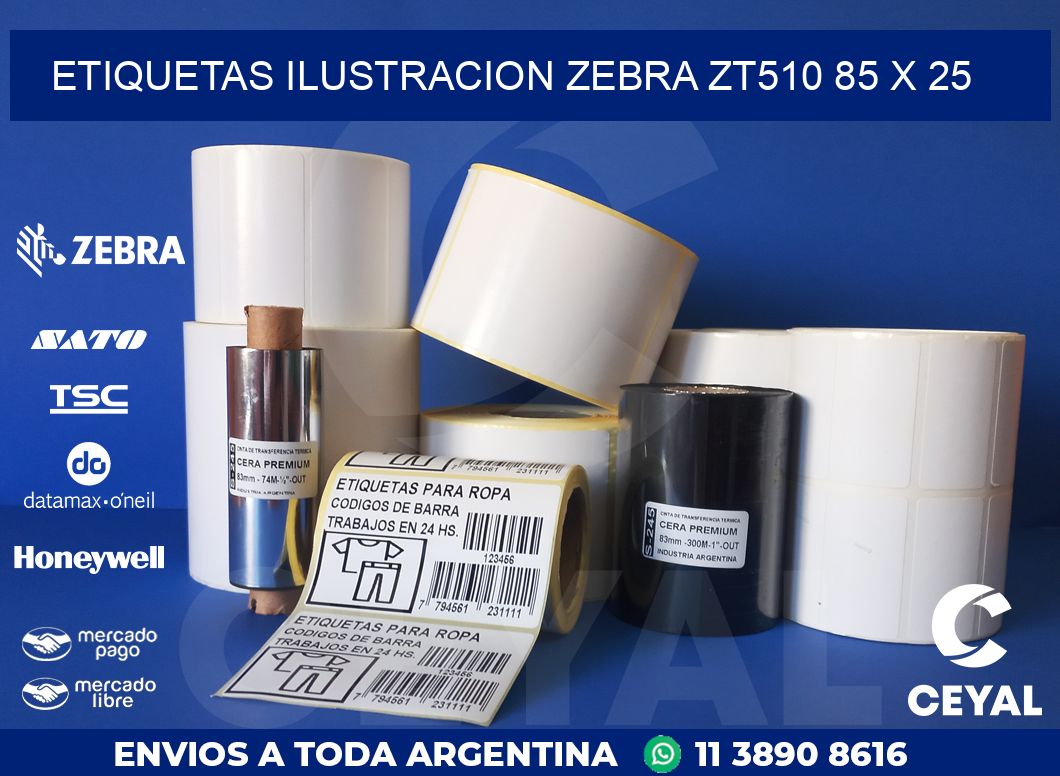 ETIQUETAS ILUSTRACION ZEBRA ZT510 85 x 25