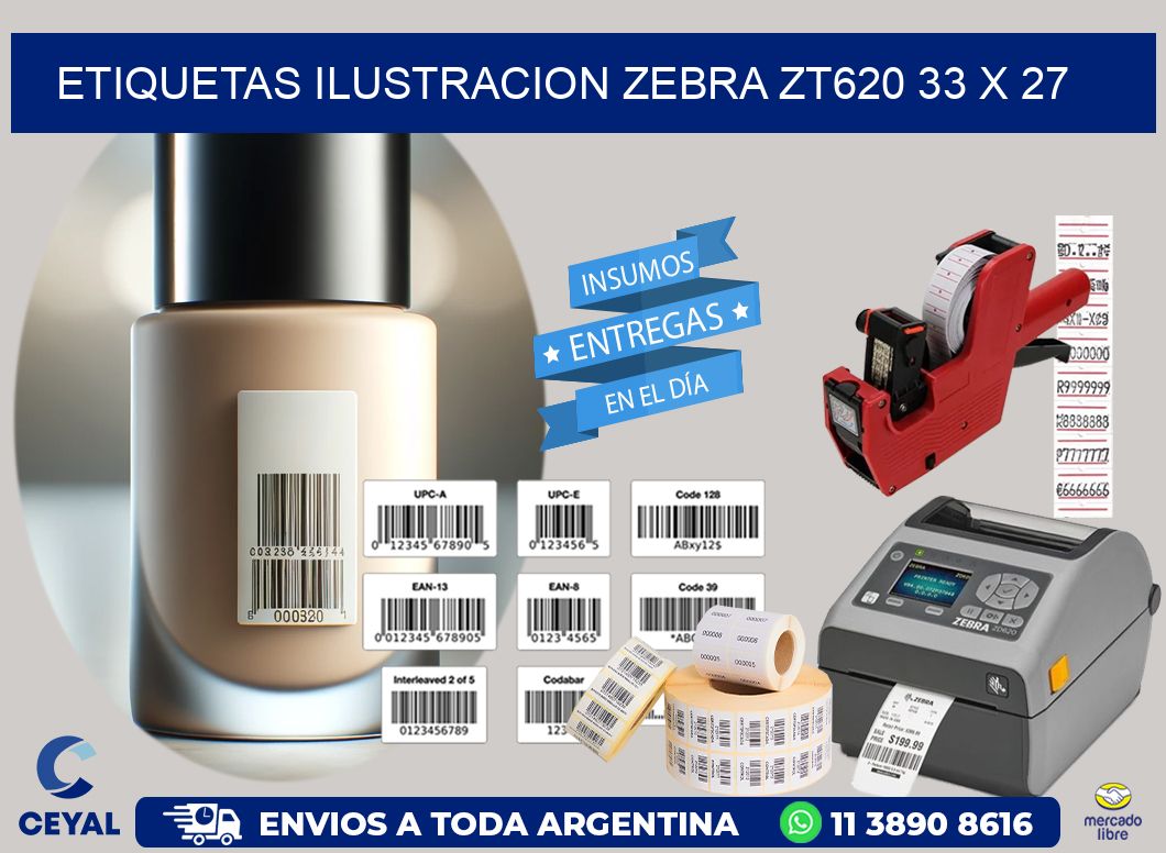 ETIQUETAS ILUSTRACION ZEBRA ZT620 33 x 27