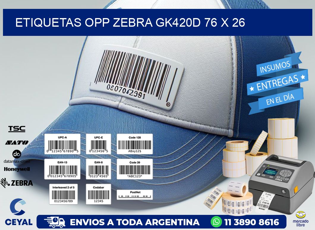 ETIQUETAS OPP ZEBRA GK420D 76 x 26
