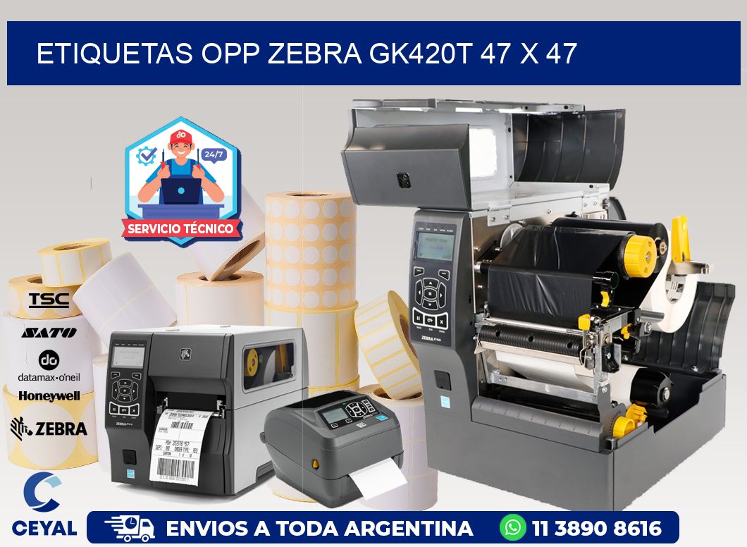 ETIQUETAS OPP ZEBRA GK420T 47 x 47