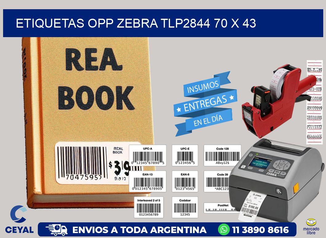 ETIQUETAS OPP ZEBRA TLP2844 70 x 43