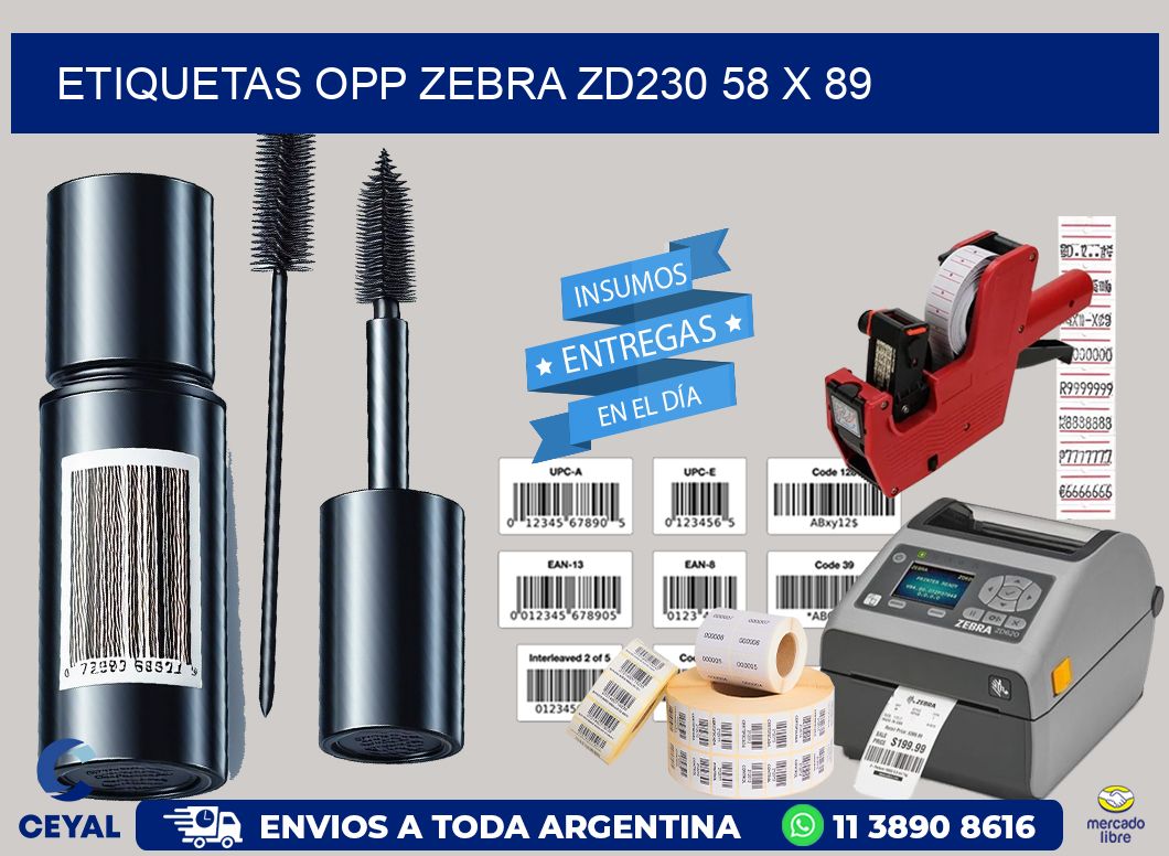 ETIQUETAS OPP ZEBRA ZD230 58 x 89