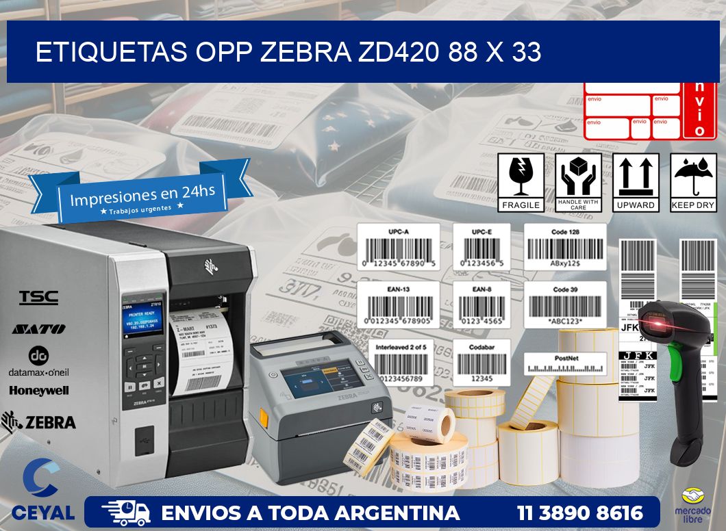 ETIQUETAS OPP ZEBRA ZD420 88 x 33