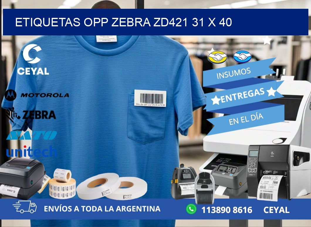 ETIQUETAS OPP ZEBRA ZD421 31 x 40