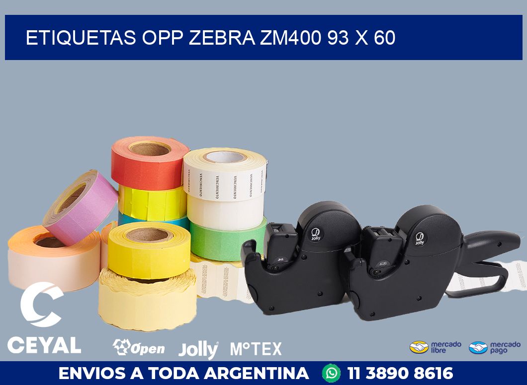 ETIQUETAS OPP ZEBRA ZM400 93 x 60
