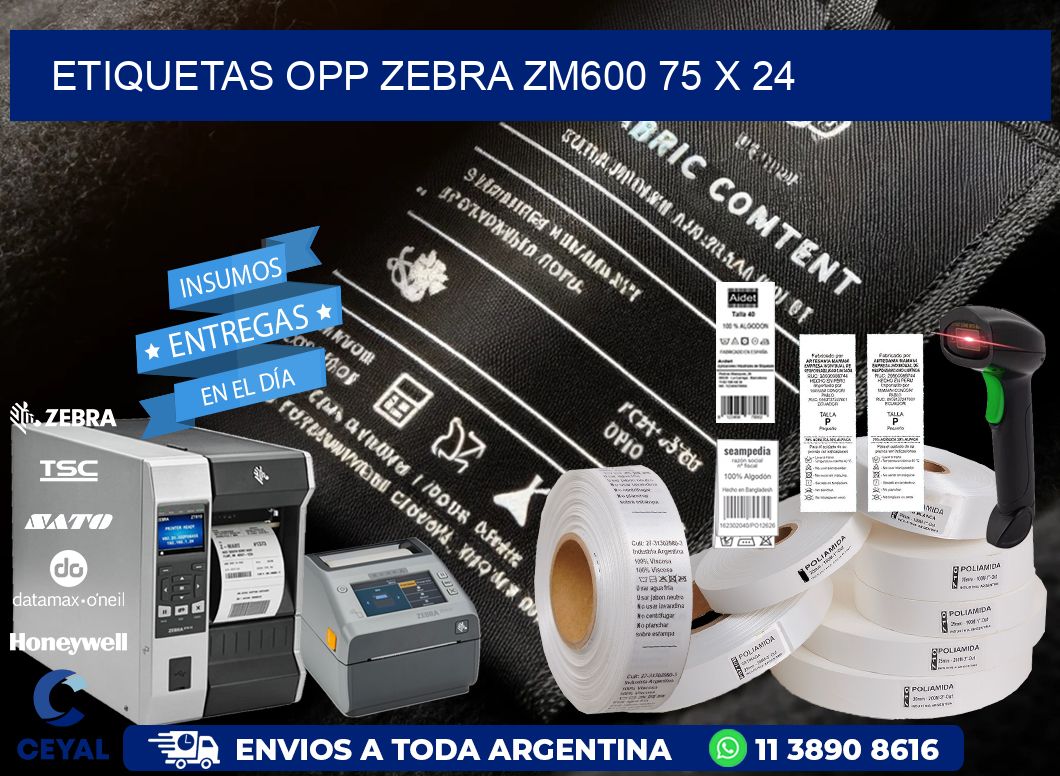 ETIQUETAS OPP ZEBRA ZM600 75 x 24