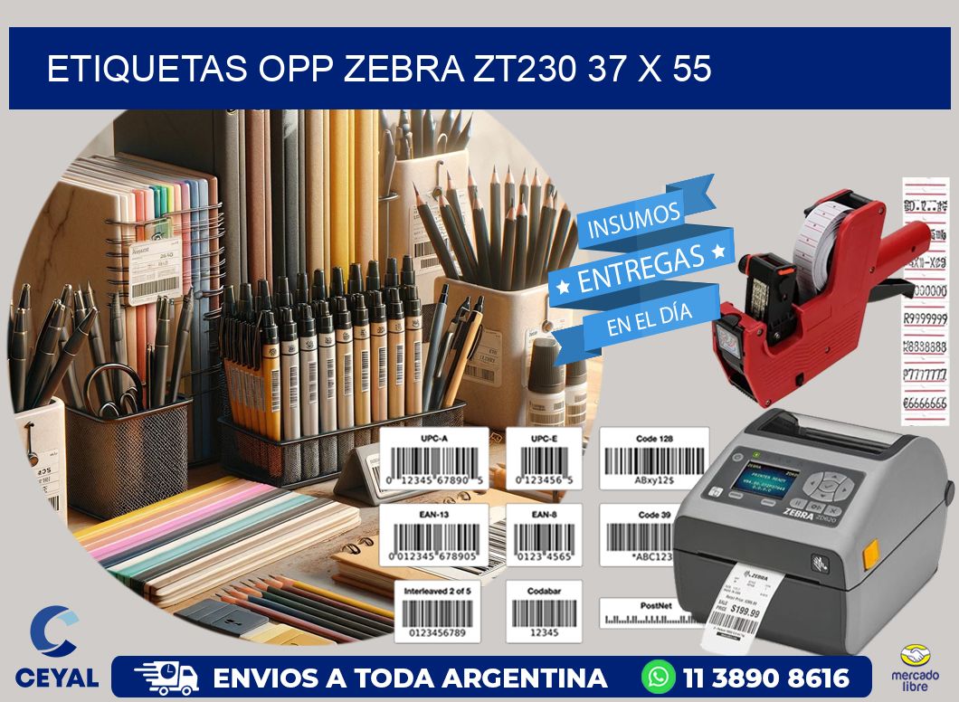 ETIQUETAS OPP ZEBRA ZT230 37 x 55
