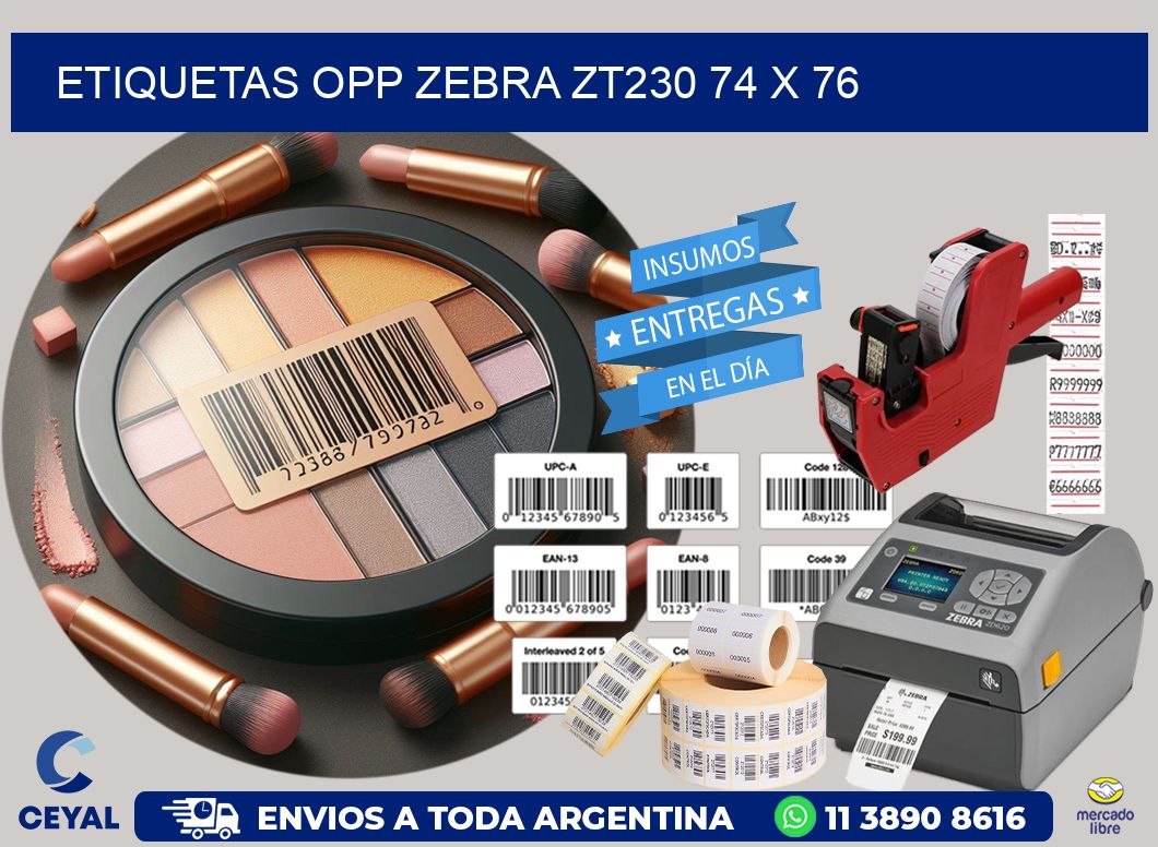 ETIQUETAS OPP ZEBRA ZT230 74 x 76