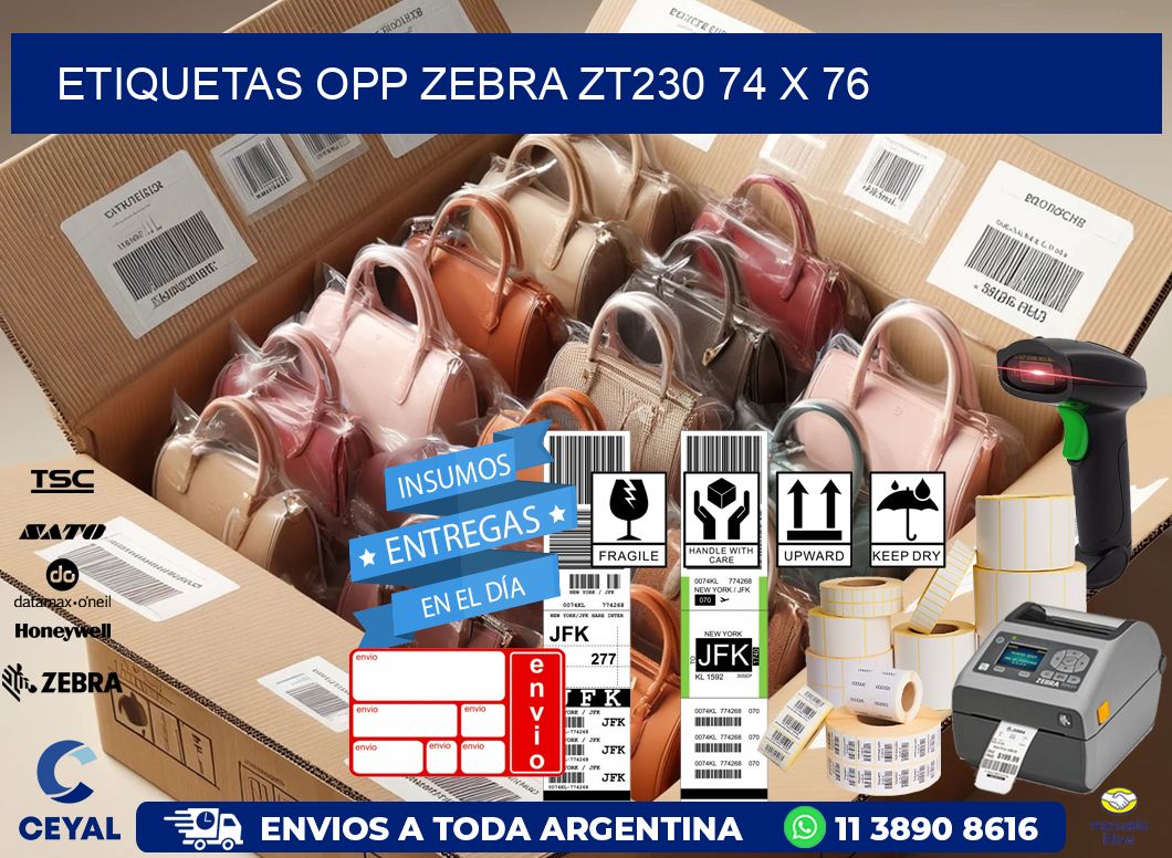 ETIQUETAS OPP ZEBRA ZT230 74 x 76