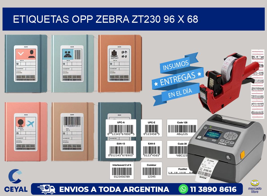 ETIQUETAS OPP ZEBRA ZT230 96 x 68