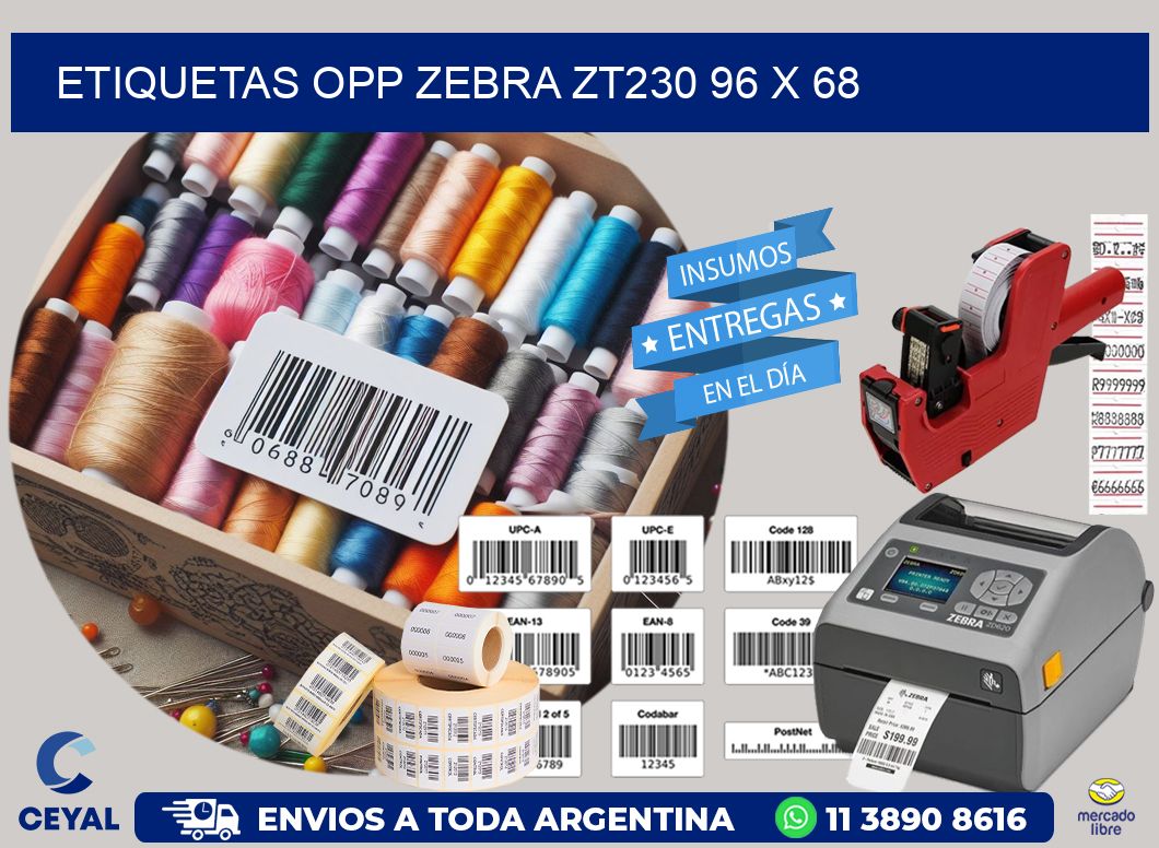 ETIQUETAS OPP ZEBRA ZT230 96 x 68