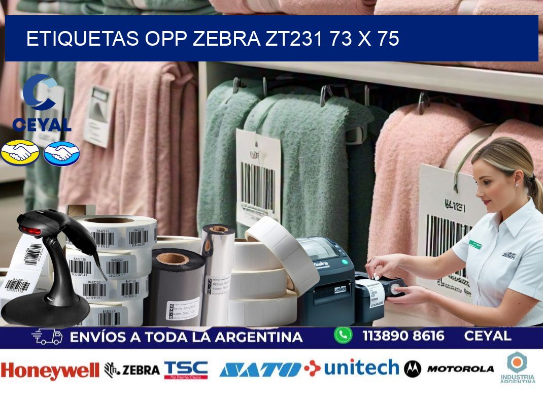 ETIQUETAS OPP ZEBRA ZT231 73 x 75