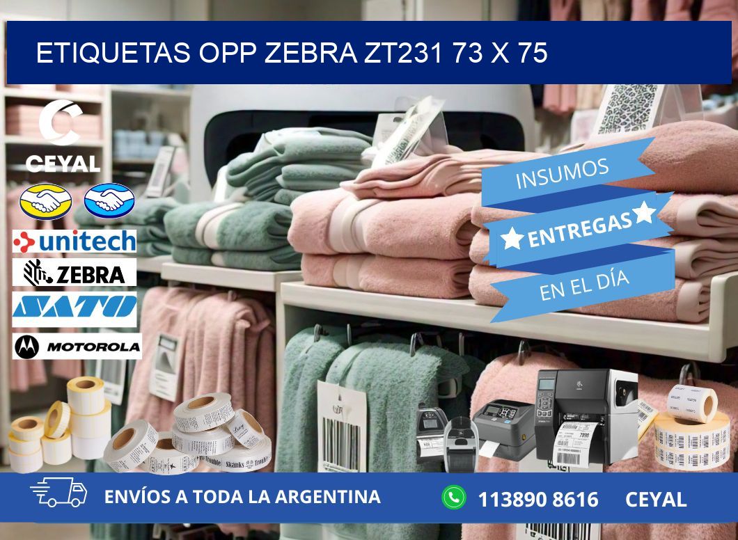 ETIQUETAS OPP ZEBRA ZT231 73 x 75