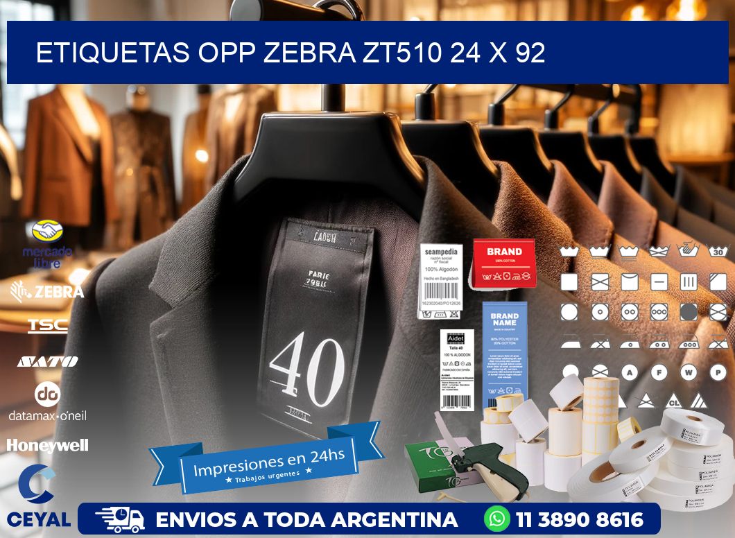 ETIQUETAS OPP ZEBRA ZT510 24 x 92