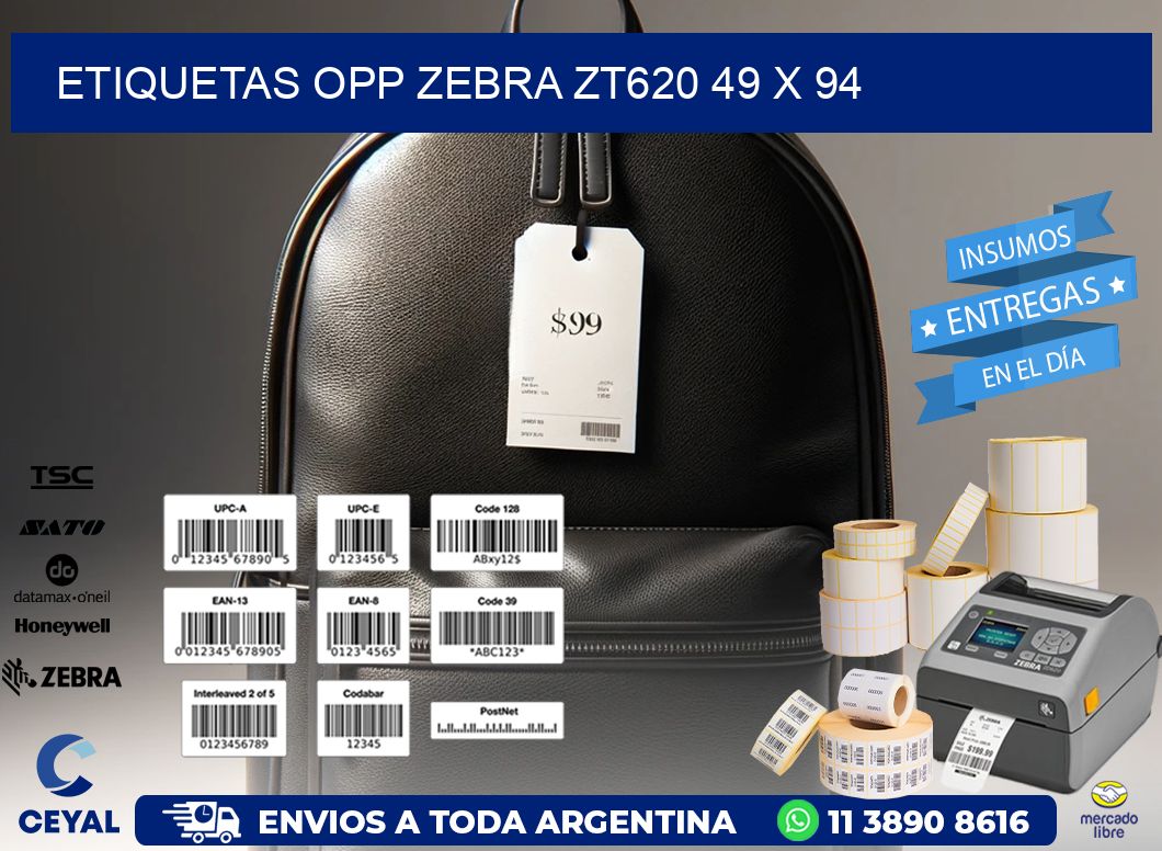 ETIQUETAS OPP ZEBRA ZT620 49 x 94