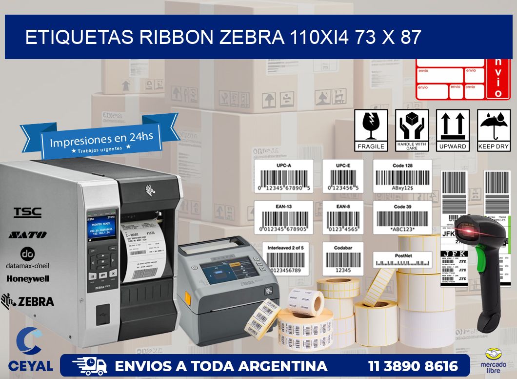 ETIQUETAS RIBBON Zebra 110Xi4 73 x 87