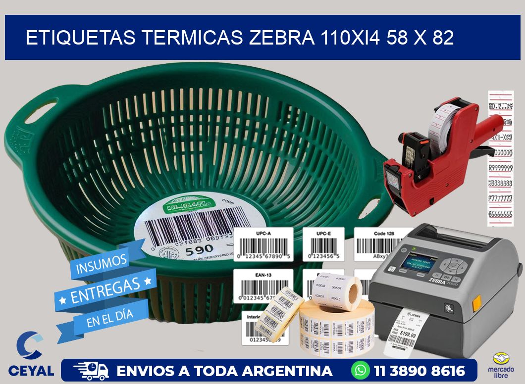 ETIQUETAS TERMICAS ZEBRA 110Xi4 58 x 82